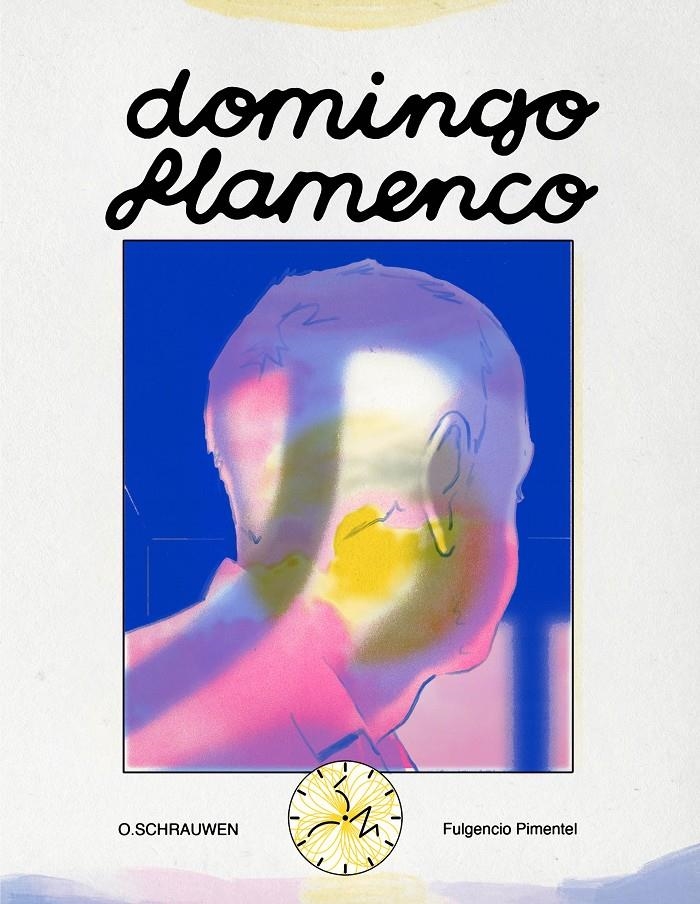 DOMINGO FLAMENCO | 9788419737205 | OLIVIER SCHRAUWEN | Universal Cómics