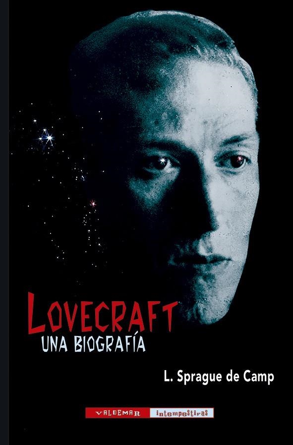 LOVECRAFT. UNA BIOGRAFÍA | 9788477029496 | DE CAMP, L. SPRAGUE | Universal Cómics