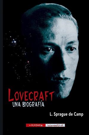 LOVECRAFT, UNA BIOGRAFÍA | 9788477029496 | DE CAMP, L. SPRAGUE | Universal Cómics