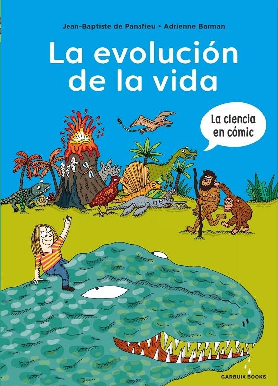 LA EVOLUCIÓN DE LA VIDA | 9788419393166 | JEAN-BAPTISTE DE PANAFIEU - ADRIENNE BARMAN