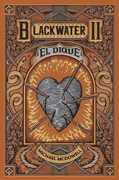 BLACKWATER # 02 EL DIQUE | 9788419654915 | MICHAEL MCDOWELL  | Universal Cómics