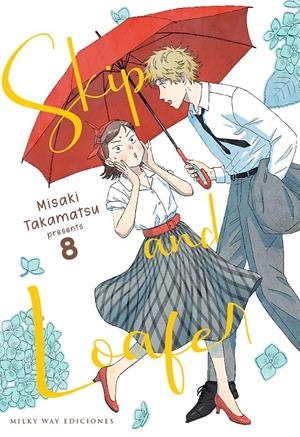 SKIP AND LOAFER # 08 | 9788410223066 | MISAKI TAKAMATSU