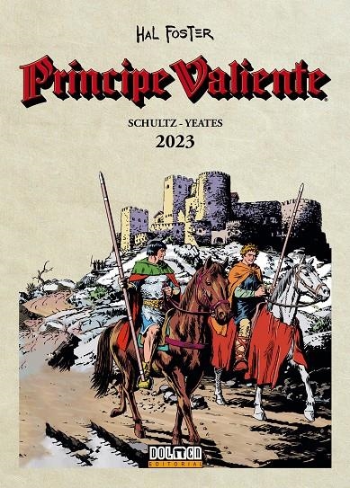 PRÍNCIPE VALIENTE 2023 | 9788410031395 | MARK SCHULTZ - TOM YEATES - HAL FOSTER | Universal Cómics