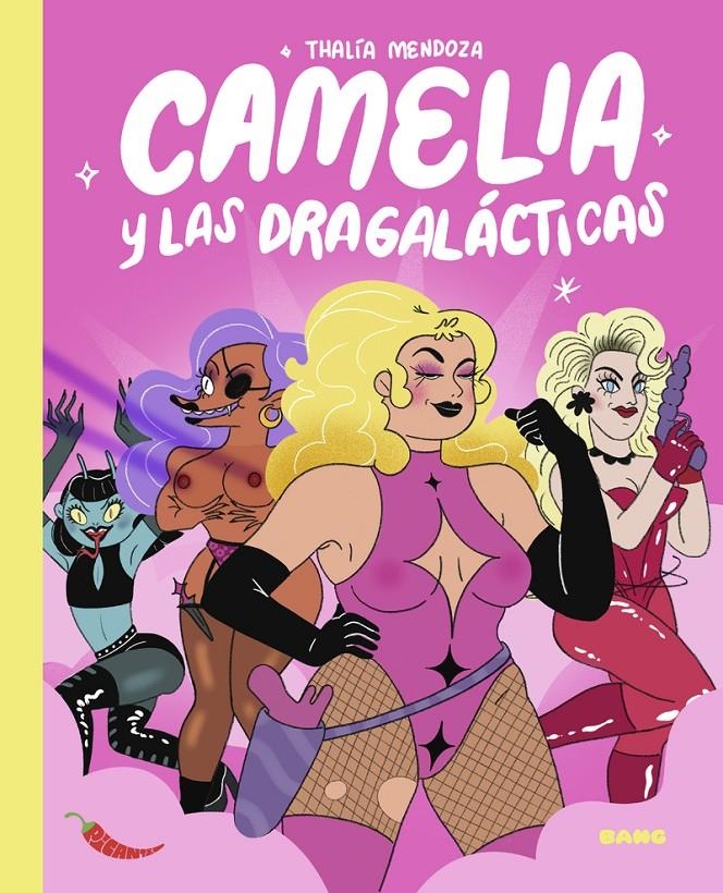 CAMELIA Y LAS DRAGALÁCTICAS | 9788413714950 | THALÍA MENDOZA | Universal Cómics