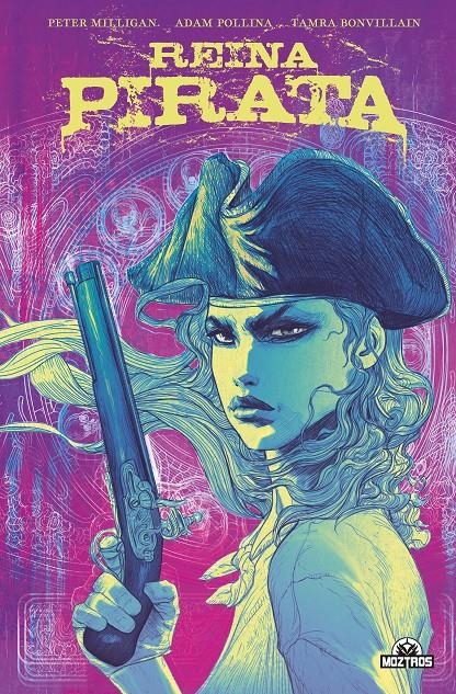 REINA PIRATA | 9788419903600 | PETER MILLIGAN - ADAM POLLINA - TAMRA BONVILLAIN | Universal Cómics