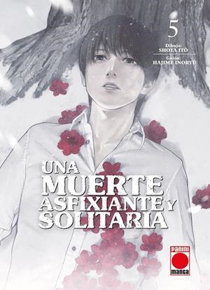 UNA MUERTE ASFIXIANTE Y SOLITARIA # 05 | 9788410511965 | HAJIME INORYÛ - SHÔTA ITÔ | Universal Cómics