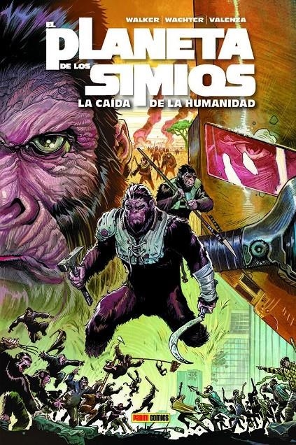 EL PLANETA DE LOS SIMIOS # 01 LA CAÍDA DE LA HUMANIDAD | 9788410511651 | DAVID F. WALKER -DAVE WACHTER | Universal Cómics