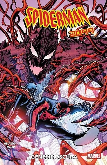 SPIDERMAN 2099 GÉNESIS OSCURA | 9788411509404 | JUSTIN MASON - STEVE ORLANDO | Universal Cómics