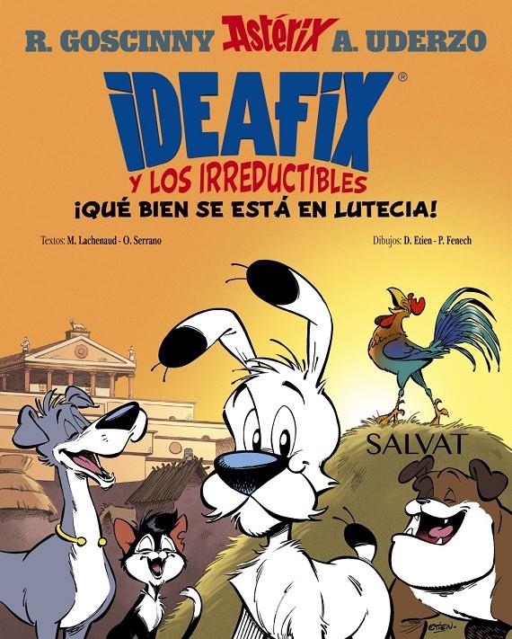 IDEAFIX Y LOS IRREDUCTIBLES # 03 ¡QUÉ BIEN SE ESTÁ EN LUTECIA! | 9788469641729 | RENÉ GOSCINNY -  MARINE LACHENAUD - DAVID ETIEN | Universal Cómics