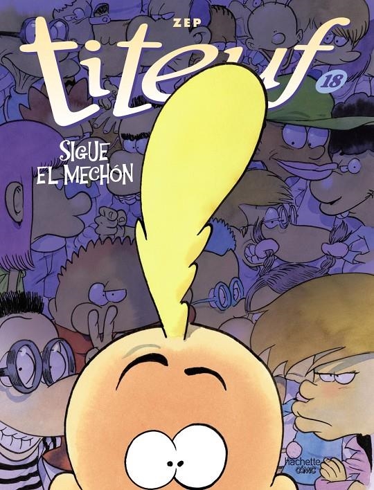 TITEUF # 18 SIGUE EL MECHÓN | 9788419316134 | ZEP | Universal Cómics