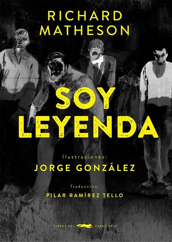 SOY LEYENDA | 9788412736557 | RICHARD MATHESON - JORGE GONZÁLEZ | Universal Cómics