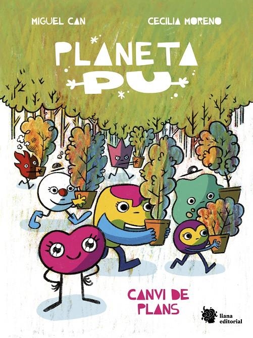 PLANETA PU. CANVI DE PLANS | 9788410158030 | MIGUEL CAN - CECILIA MORENO  | Universal Cómics