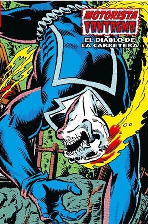 MOTORISTA FANTASMA MARVEL LIMITED EDITION # 05 EL DIABLO DE LA CARRETERA | 9788418814631 | MICHAEL FLEISHER - DON PERLIN | Universal Cómics