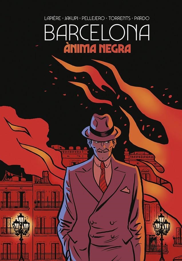 BARCELONA, ALMA NEGRA EDICIÓ EN CATALÀ | 9788467969313 | DENIS LAPIÈRE - GANI JAKUPI - RUBÉN PELLEJERO - EDUARD TORRENTS - MARTÍN PARDO | Universal Cómics