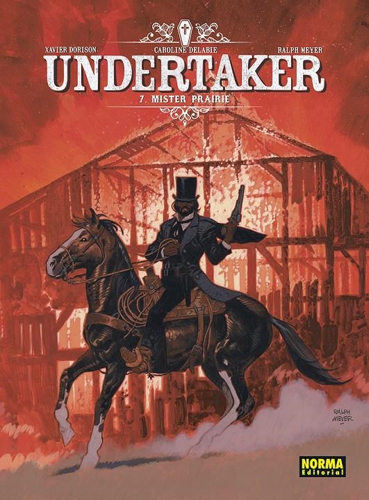 UNDERTAKER # 07 MISTER PRAIRIE | 9788467969092 | XAVIER DORISON - RALPH MEYER - CAROLINE DELABIE