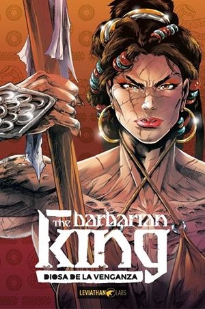 THE BARBARIAN KING # 03 DIOSA DE LA VENGANZA | 9791280137074 | MASSIMO ROSI - FEDERICO DE LUCA -  ALESSIO LANDI | Universal Cómics