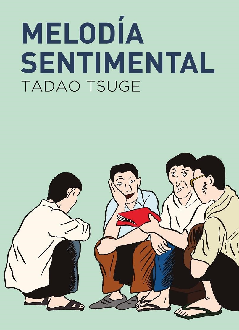 MELODÍA SENTIMENTAL | 9788419168443 | TADAO TSUGE  | Universal Cómics