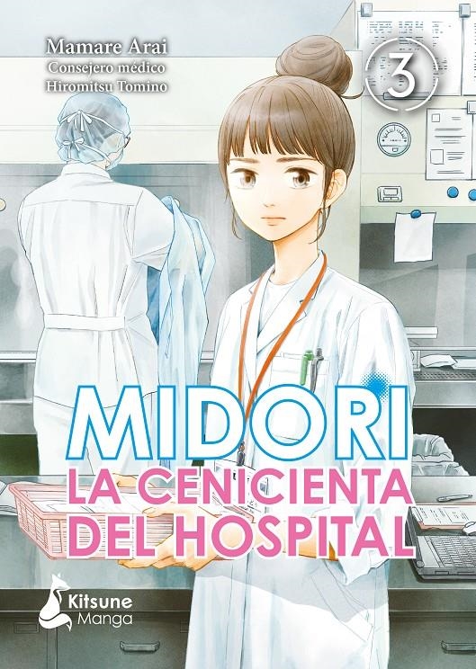 MIDORI, LA CENICIENTA DEL HOSPITAL # 03 | 9788418524127 | ARAI MAMARE | Universal Cómics