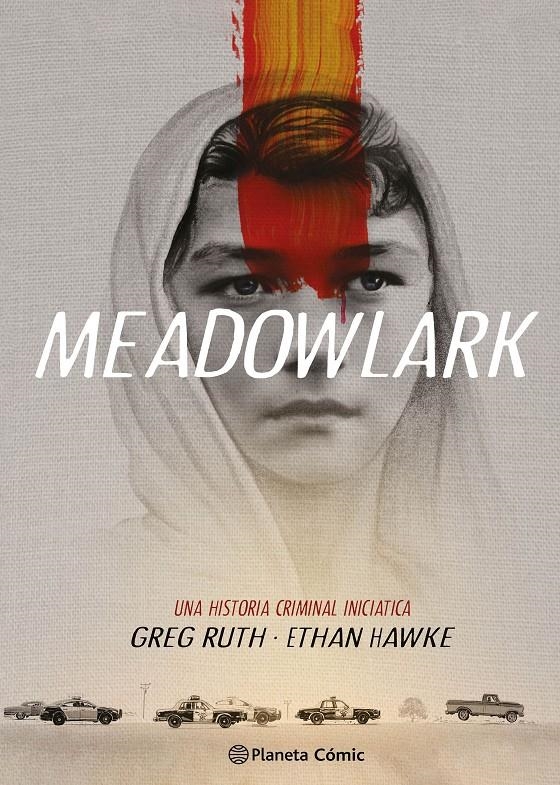 MEADOWLARK | 9788411123198 | ETHAN HAWKE - GREG RUTH