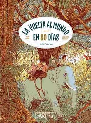 LA VUELTA AL MUNDO EN 80 DÍAS OFERTA RELANZAMIENTO | 9788412734553 | JEAN-MICHEL COBLENCE - YOUNN LOCARD