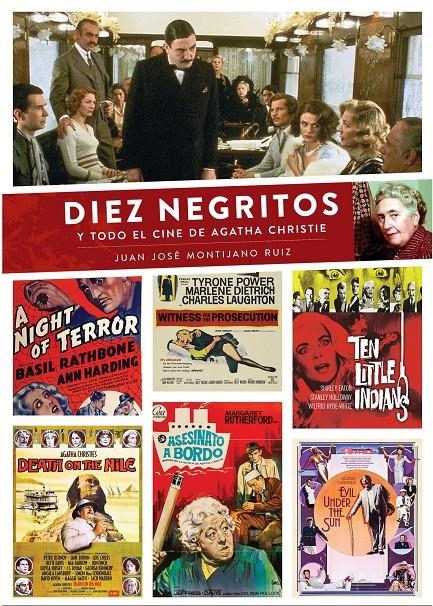 DIEZ NEGRITOS Y TODO EL CINE DE AGATHA CHRISTIE | 9788419790439 | JUAN JOSÉ MONTIJANO RUIZ | Universal Cómics