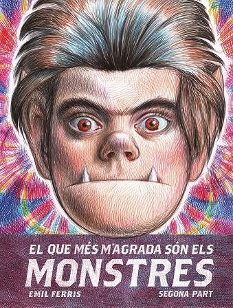 EL QUE MÉS M'AGRADA SÓN ELS MONSTRES # 02 EDICIÓ EN CATALÀ | 9788419523204 | EMIL FERRIS | Universal Cómics