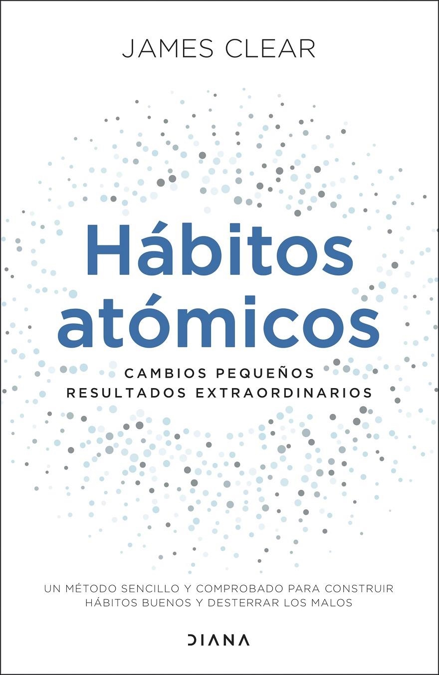 HÁBITOS ATÓMICOS | 9788418118036 | JAMES CLEAR | Universal Cómics