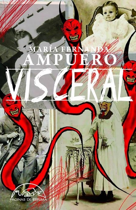 VISCERAL | 9788483933503 | MARÍA FERNANDA AMPUERO | Universal Cómics