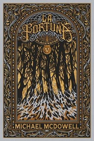 BLACKWATER EDICIÓ EN CATALÀ # 05 LA FORTUNA | 9788419654984 | MICHAEL MCDOWELL | Universal Cómics