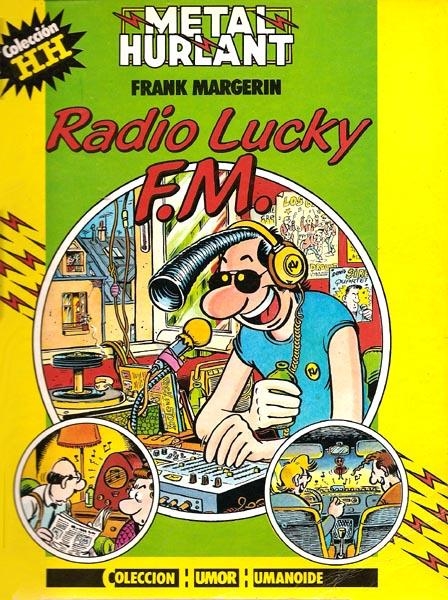 COL HUMANOIDES # 10 RADIO LUCKY FM | 848000200391900010 | FRANK MARGERIN | Universal Cómics