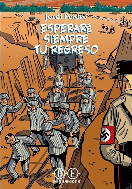 ESPERARÉ SIEMPRE TU REGRESO NUEVA EDICIÓN  | 9788412663167 | JORDI PEIDRÓ | Universal Cómics