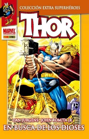 COLECCIÓN COMPLETA THOR EXTRA SUPERHEROES | 9999900100617 | DAN JURGENS - HOWARD MACKIE - JOHN ROMITA JR. | Universal Cómics