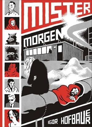 MISTER MORGEN | 9788412663143 | IGOR HOFBAUER