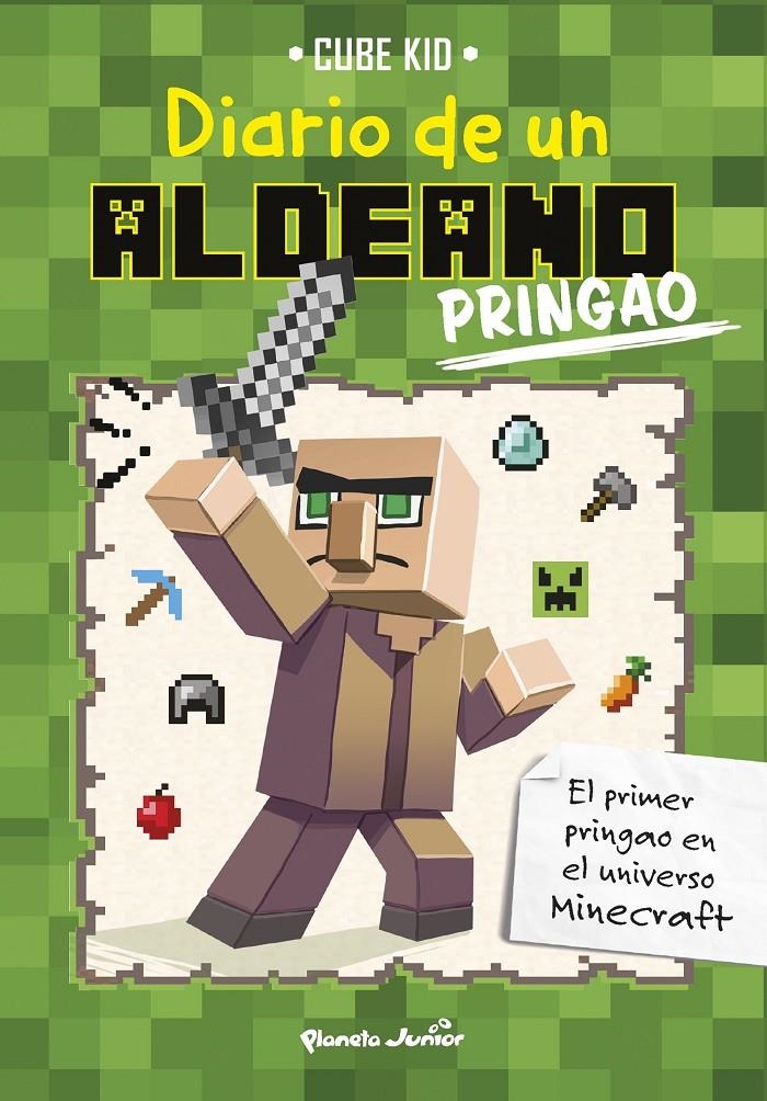 MINECRAFT, DIARIO DE UN ALDEANO PRINGAO | 9788408154044 | CUBE KID | Universal Cómics