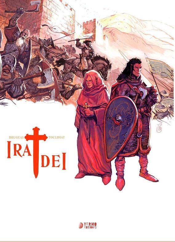 IRA DEI INTEGRAL | 9788419986818 | VINCENT BRUGEAS - RONAN TOULHOAT | Universal Cómics