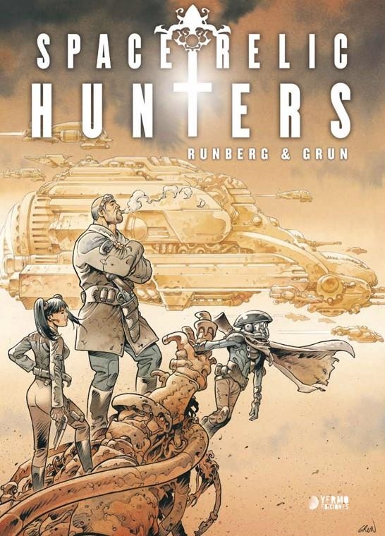 SPACE RELIC HUNTERS | 9788419986955 | SYLVAIN RUNBERG - LUDOVIC DUBOIS