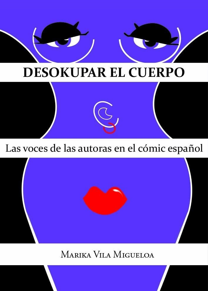 DESOKUPAR EL CUERPO  | 9788409580064 | MARIKA VILA | Universal Cómics
