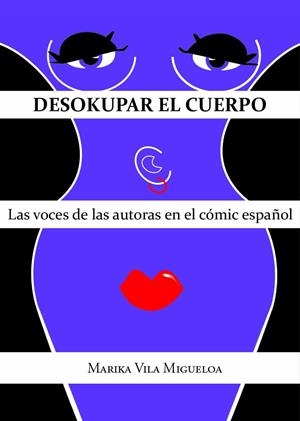 DESOKUPAR EL CUERPO | 9788409580064 | MARIKA VILA | Universal Cómics