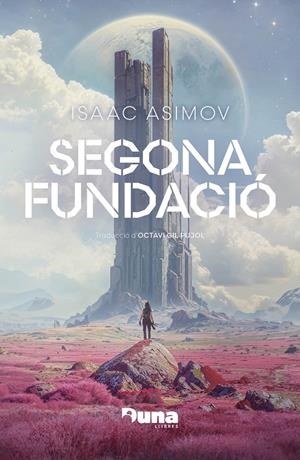 SEGONA FUNDACIÓ EDICIÓ EN CATALÀ | 9788412838503 | ISAAC ASIMOV | Universal Cómics