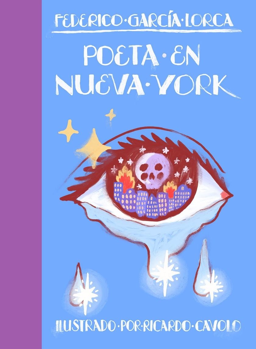 POETA EN NUEVA YORK | 9788419466242 | RICARDO  CAVOLO -  FEDERICO GARCÍA LORCA