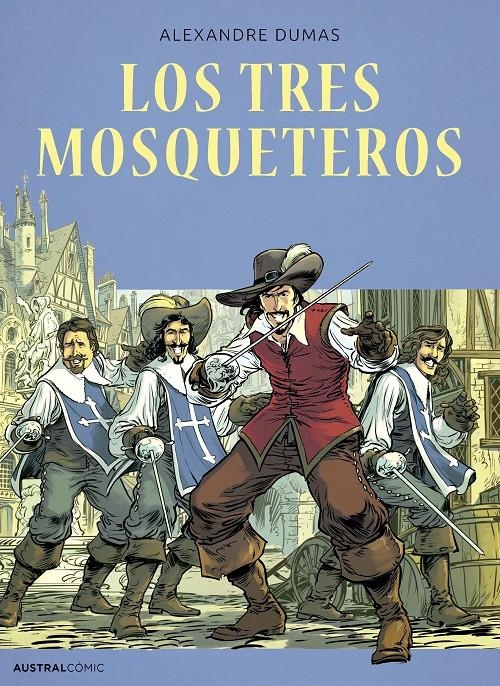 LOS TRES MOSQUETEROS | 9788408286172 | ALEXANDRE DUMAS  | Universal Cómics