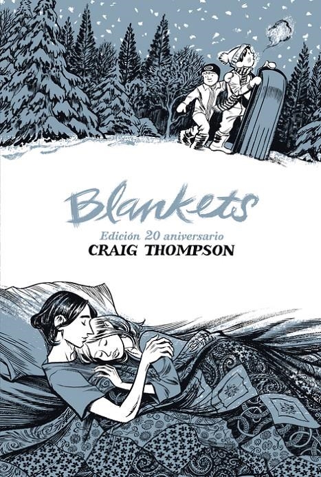 BLANKETS EDICIÓN 20 ANIVERSARIO | 9788419670700 | CRAIG THOMPSON | Universal Cómics