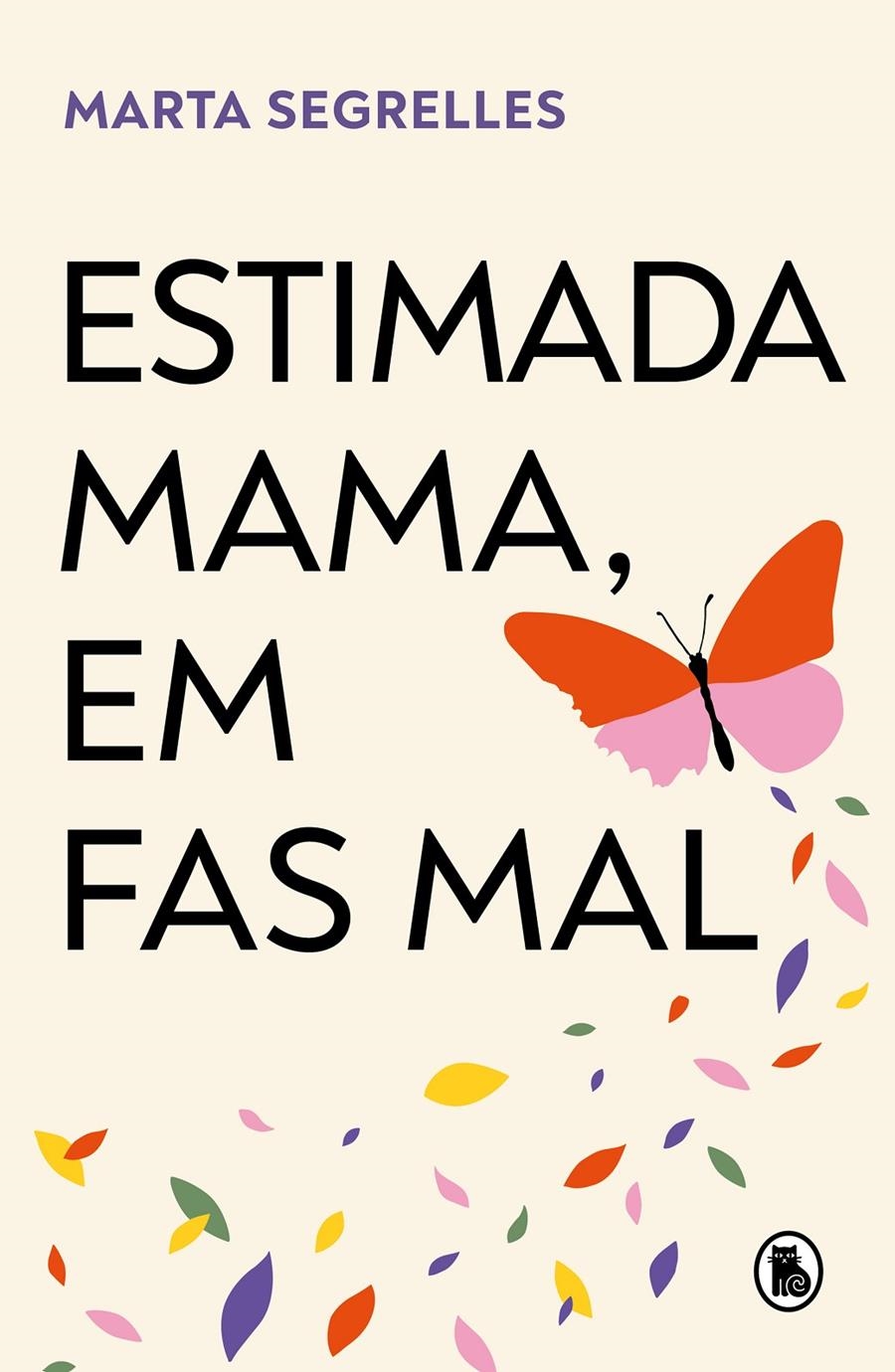ESTIMADA MAMA, EM FAS MAL | 9788402429643 | MARTA SEGRELLES | Universal Cómics