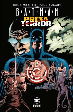 BATMAN, PRESA Y TERROR GRANDES NOVELAS GRÁFICAS DE DC | 9788410203747 | DOUG MOENCH - PAUL GULACY