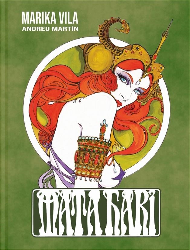 MATA HARI 2ª EDICIÓN | 9788412777826 | MARIKA VILA - ANDREU MARTÍN - FELIPE HERNÁNDEZ CAVA | Universal Cómics