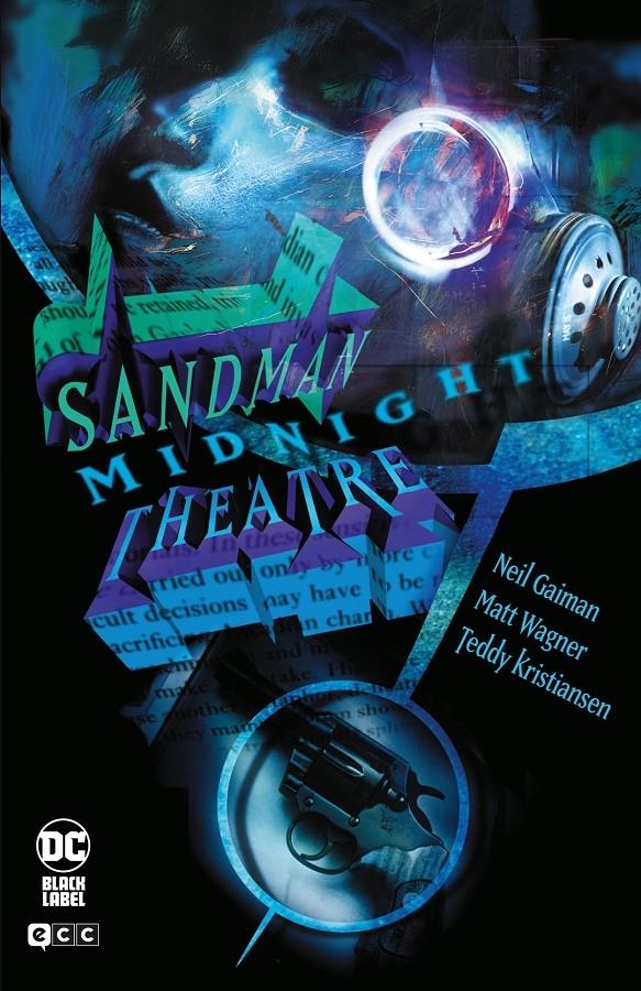 SANDMAN MIDNIGHT THEATRE EDICIÓN DC BLAK LABEL | 9788410203662 | MATT WAGNER - NEIL GAIMAN - TEDDY KRISTIANSEN | Universal Cómics