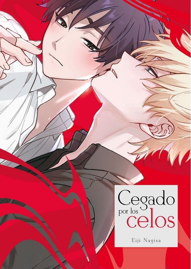 CEGADOS POR LOS CELOS | 9788419986719 | EIJI NAGISA