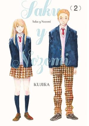 SAKU Y NOZOMI # 02 | 9788419610669 | KUJIRA | Universal Cómics