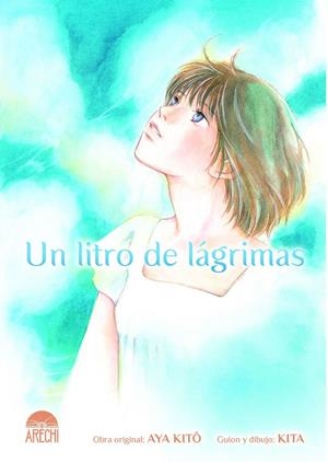 UN LITRO DE LÁGRIMAS | 9788419986740 | KITA | Universal Cómics