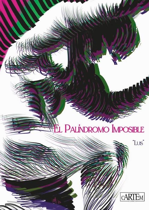 EL PALÍNDROMO IMPOSIBLE | 9788412793758 | LUIS | Universal Cómics